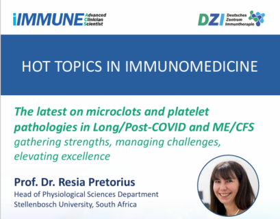 Towards entry "Hot Topics in Immunomedicine: The latest on microclots and platelet pathologies in Long/Post-COVID and ME/CFS"